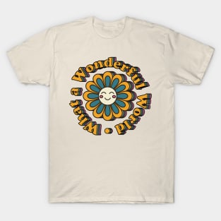 What a Wonderful World Flower T-Shirt